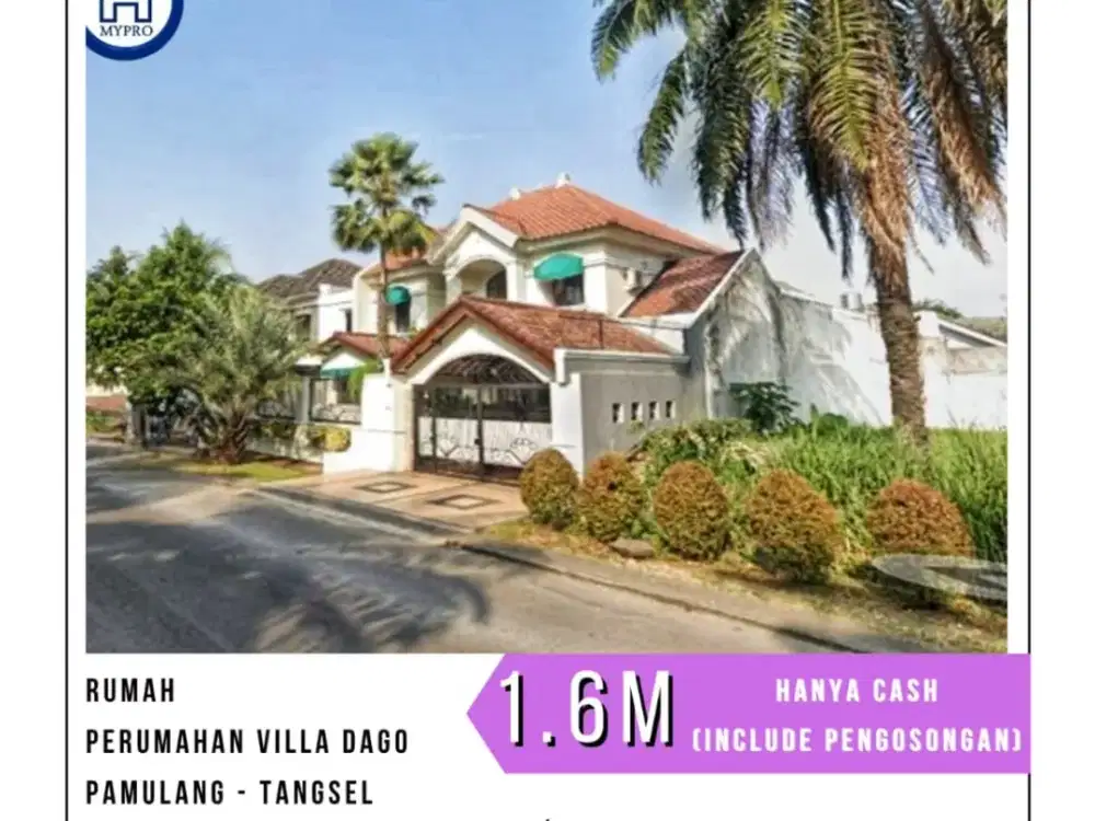 MURAH RUMAH PERUMAHAN VILLA DAGO - PAMULANG TANGSEL UKR 375M2 HANYA CASH (INCLUDE PEMNGOSONGAN)