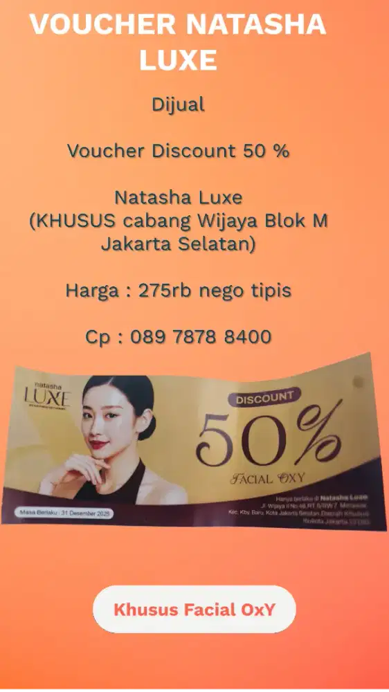 Dijual voucher Discount 50 % Facial oxy Natasha Luxe
