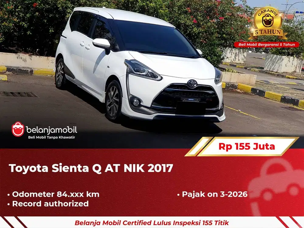 [ GARANSI 5TH ] Toyota Sienta Q AT 2017/2018