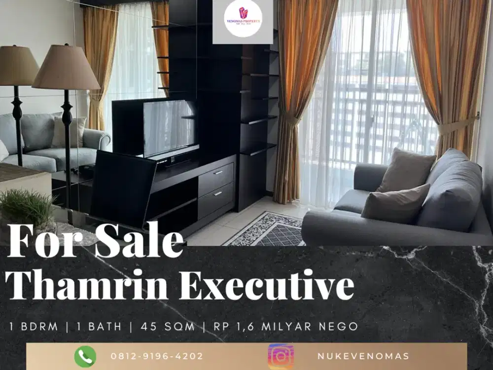 Dijual Apartemen Thamrin Executive 1 Bedroom Furnished Low Floor