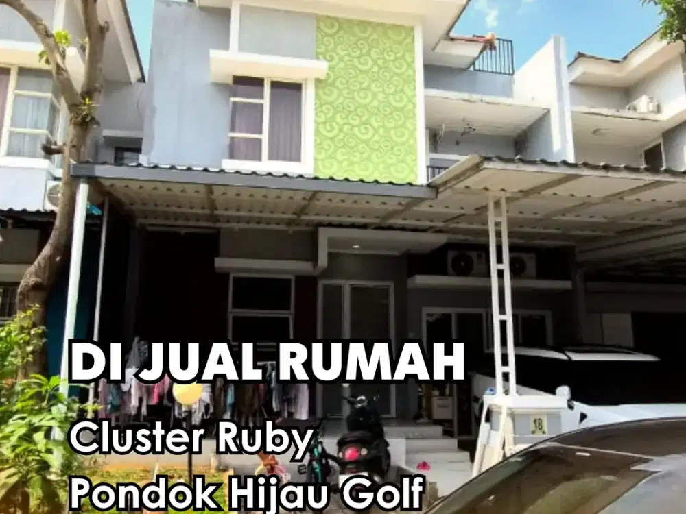 DIJUAL RUMAH !!!  Cluster Ruby Pondok Hijau Golf