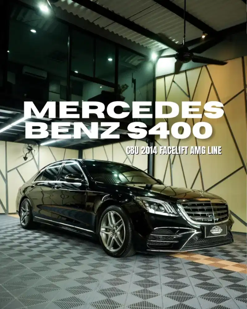 Mercedes S400L CBU 2014 Facelift S450 AMG Line