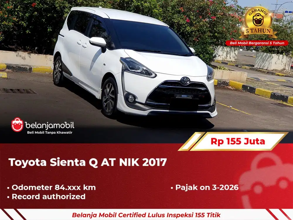 [ GARANSI 5TH ] Toyota Sienta Q AT 2017 2018