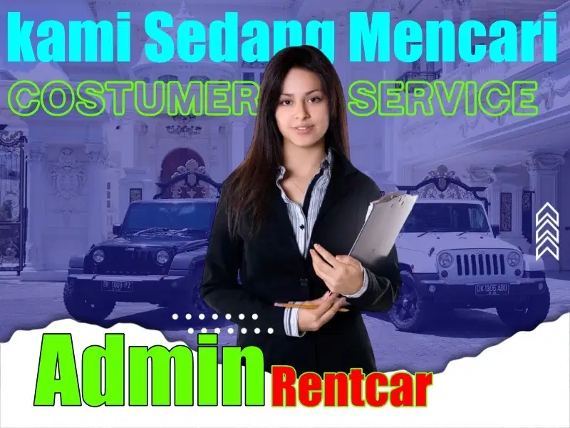 LOWONGAN ADMIN RENTCAR