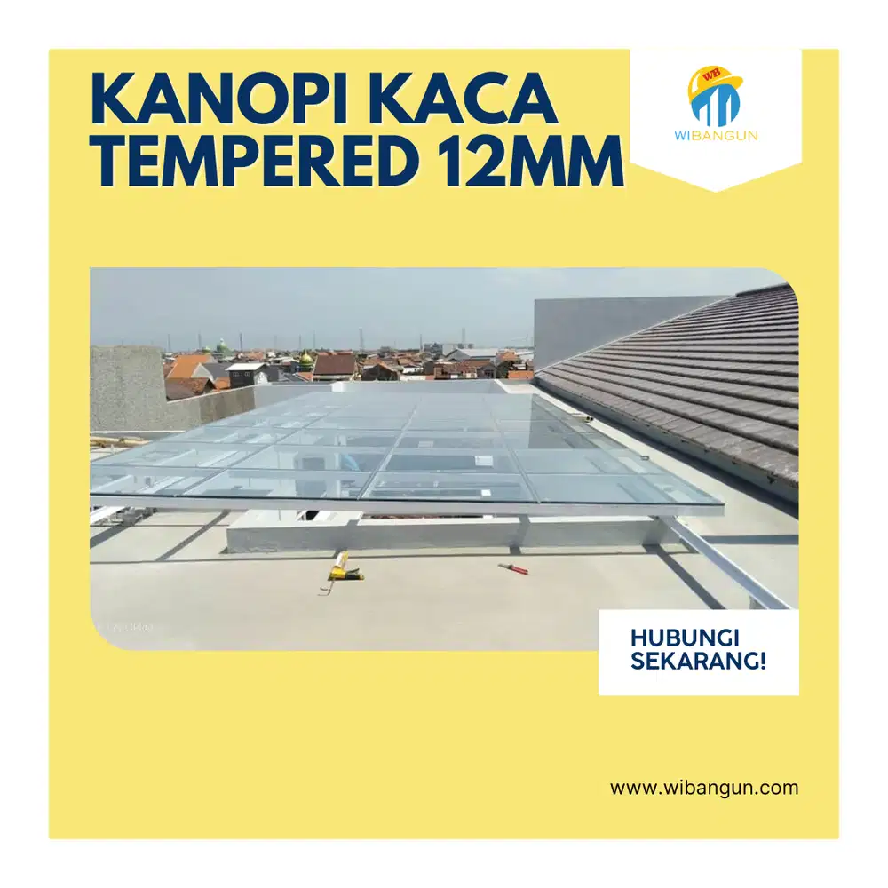 KANOPI KACA TEMPERED 12mm