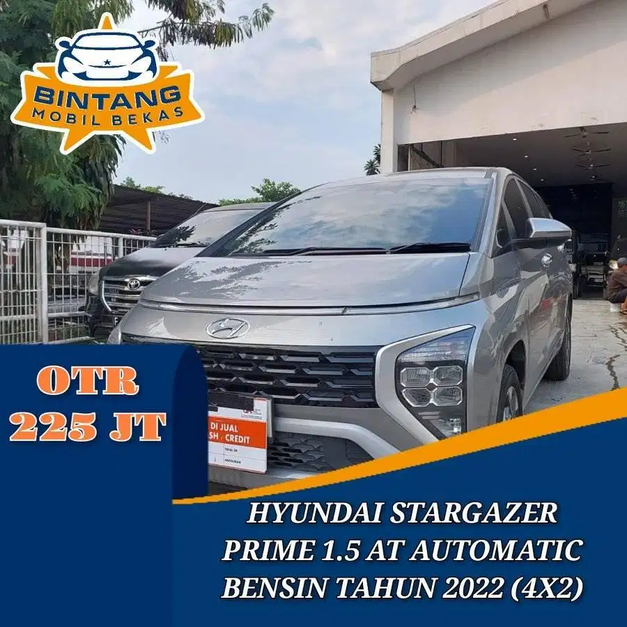 HYUNDAI STARGAZER PRIME 1.5 AT AUTOMATIC 1500 CC BENSIN TAHUN 2022