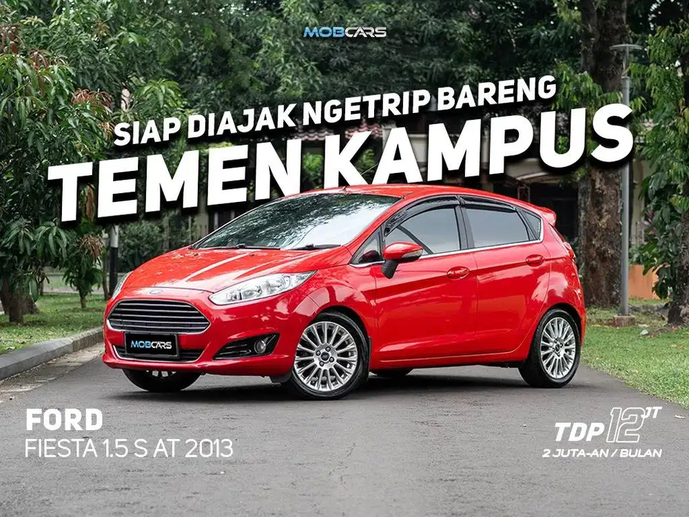 FREE BBM FULL TANK FIESTA 1.5 S AT MATIC 2013