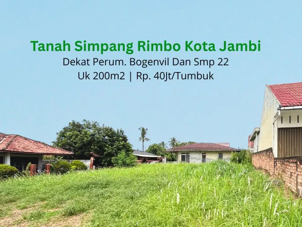 Tanah Murah Simpang Rimbo Kota Jambi