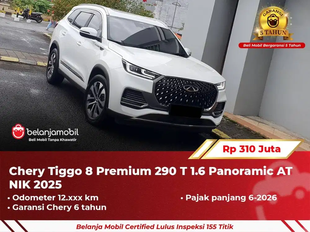 [ GARANSI 5TH ] Chery Tiggo 8 Premium 290 T 1.6 Panoramic AT 2025 2024