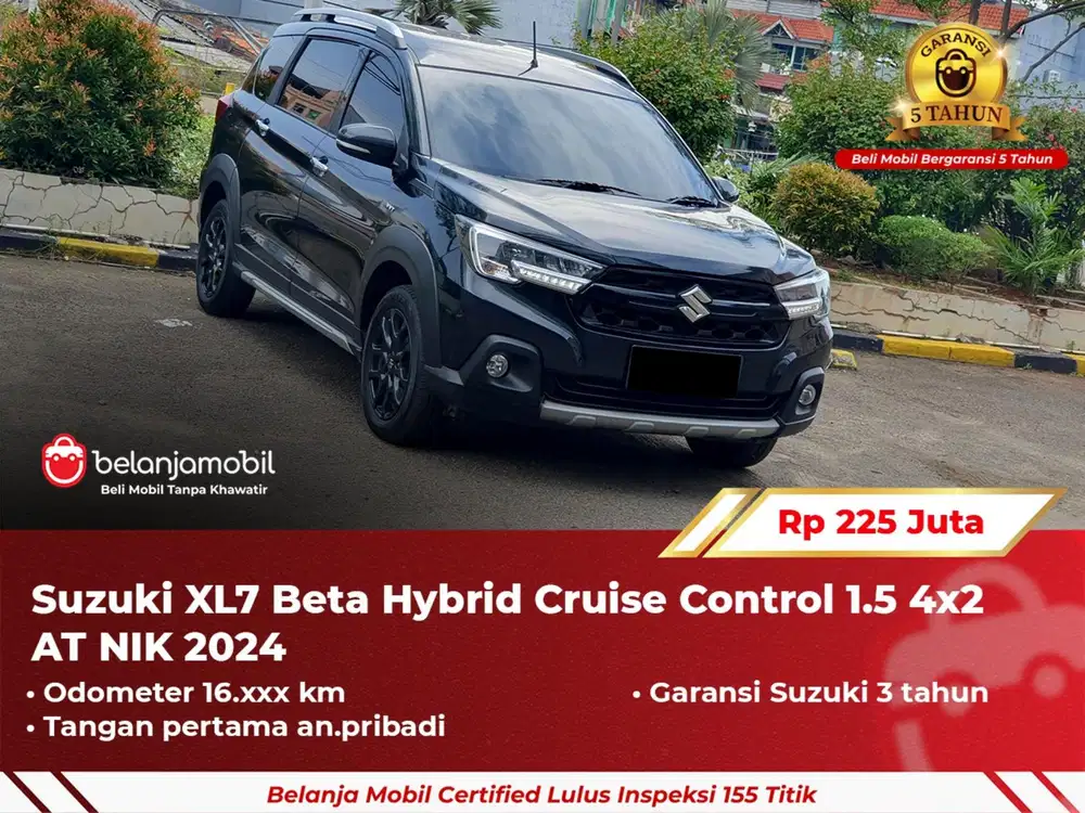 [GARANSI 5TH] Suzuki XL 7 XL7 Beta Hybrid 1.5 AT 2024 2025