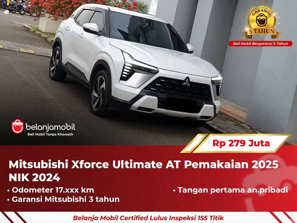 [ GARANSI 5TH ] Mitsubishi Xforce X-Force Ultimate AT 2024/2025