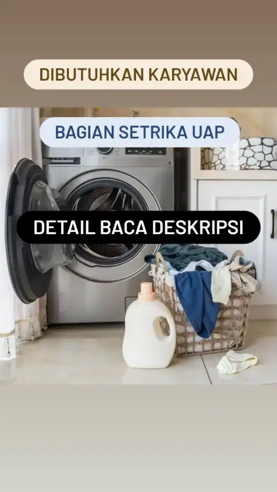 LOWONGAN KERJA SETRIKA LAUNDRY