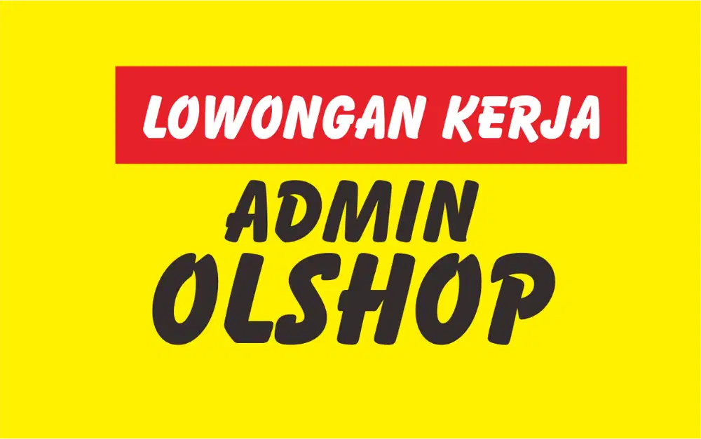 LOKER ADMIN OLSHOP