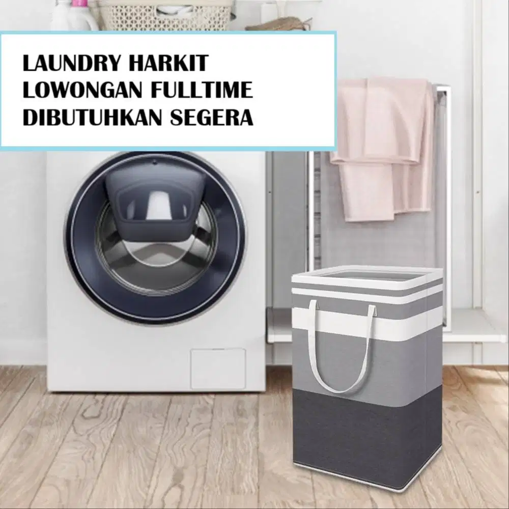 STAFF LAUNDRY - LOKASI DI HARKIT - DIBUTUHKAN SEGERA