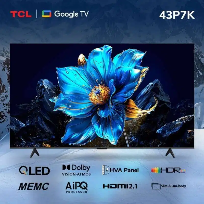 LED TCL 43 INCH 4K UHD QLED SMART GOOGLE TV - 43P7K FREE BRACKET