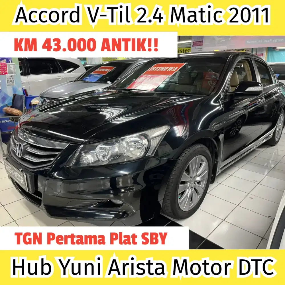 Honda Accord 2.4 V-TiL Matic 2011 KM47RB Pjk2026 PlatSBY ISTIMEWAH
