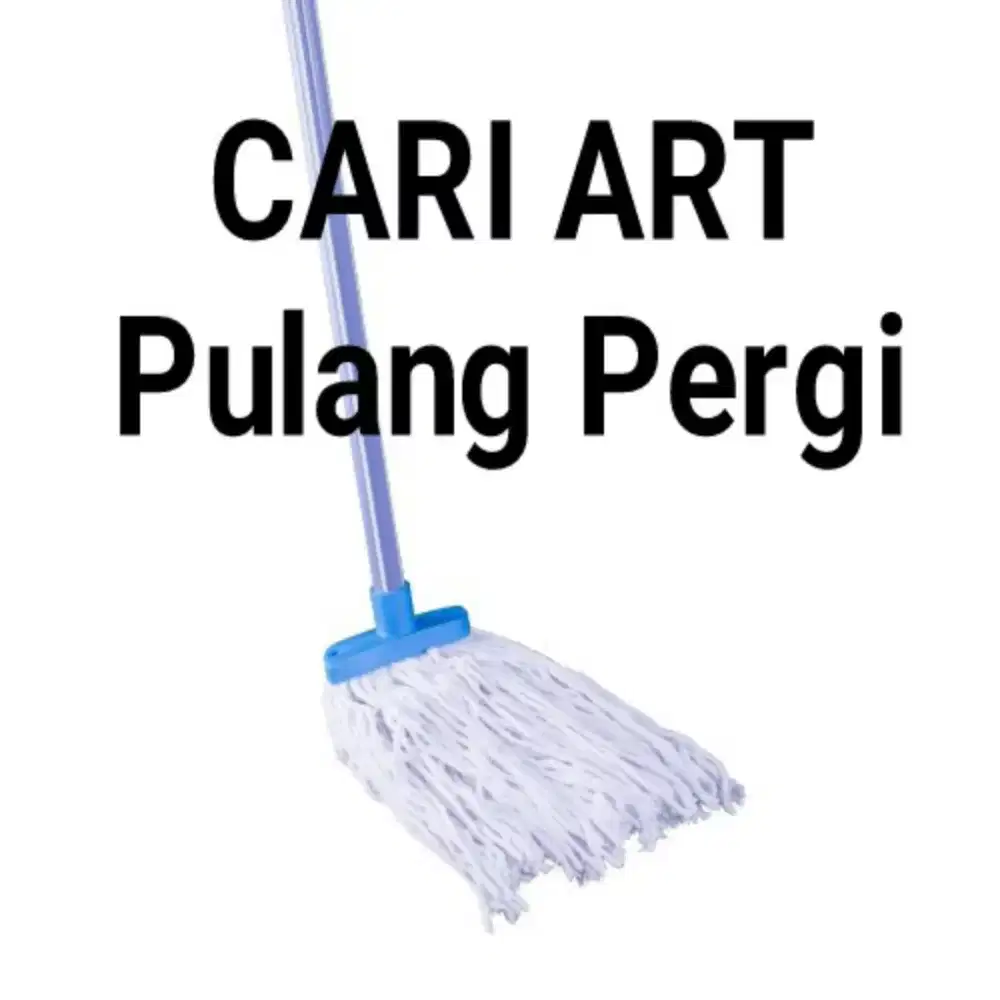 Cari ART pulang pergi