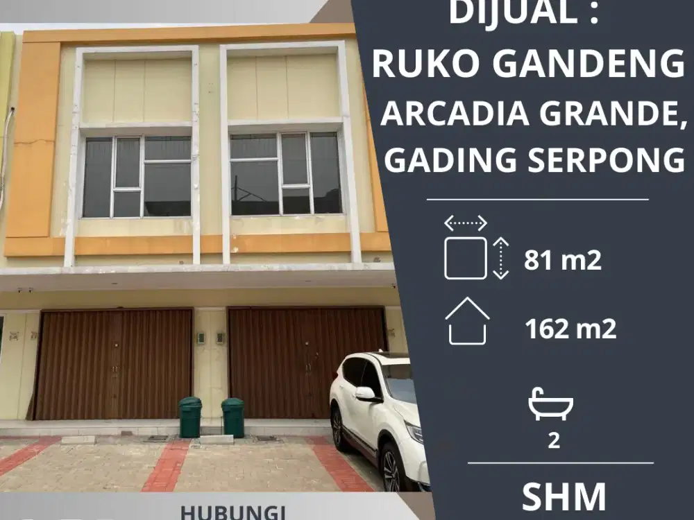 DIJUAL: Ruko Gandeng di Arcadia Grande, Kelapa Gading, Tangerang