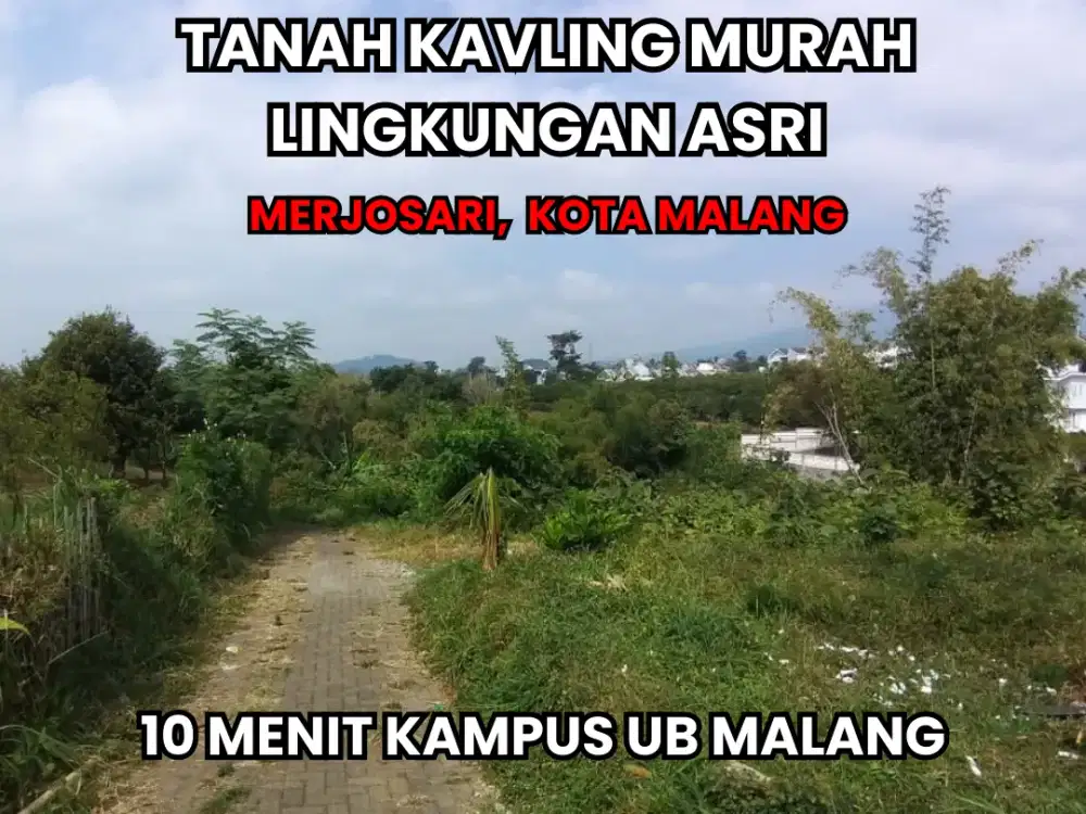 Tanah Murah Kota Malang Merjosari Cocok Untuk Rumah Impian