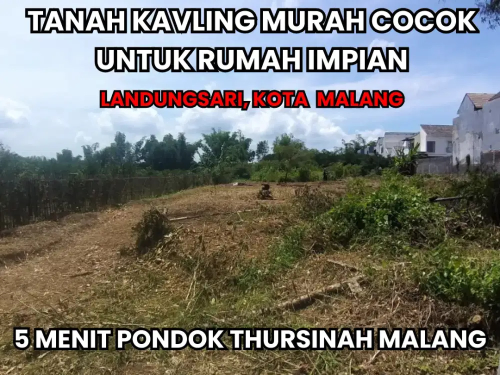Tanah Murah Kota Malang 2 Menit Pondok Thursinah dan UMM