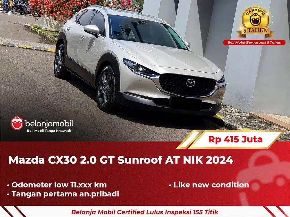 [ GARANSI 5TH ] Mazda CX-30 CX30 CX 30 2.0 GT Sunroof AT 2024/2025