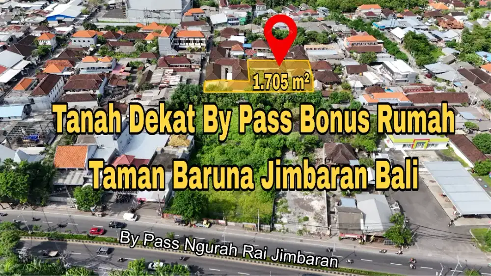 Tanah Dekat By Pass Bonus Rumah Taman Baruna Jimbaran Bali