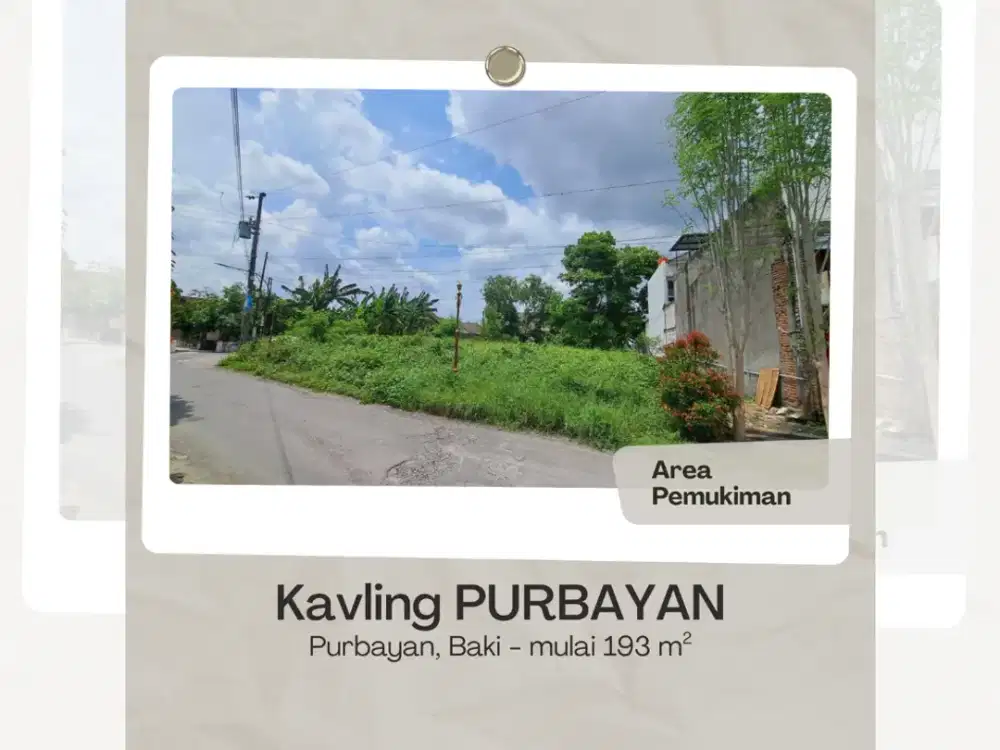 Kavling Hunian 200an Meter di Purbayan, Dekat ke Luwes Gentan