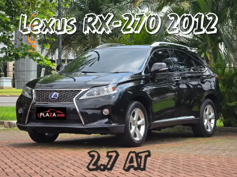 Lexus RX-270 2012
2.7 Automatic (TANPA DP) Garansi eksklusif 1 tahun