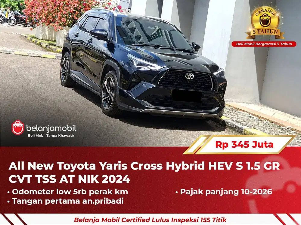 [ GARANSI 5TH ] Toyota Yaris Cross Hybrid S 1.5 GR TSS AT 2024 2025