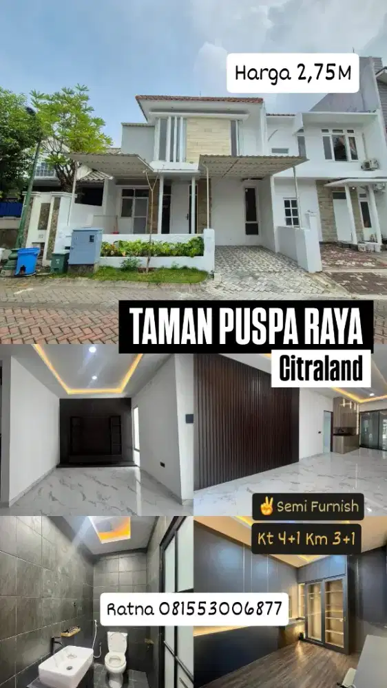 DIJUAL RUMAH MINIMALIS CITRALAND TAMAN PUSPA RAYA SIAP HUNI