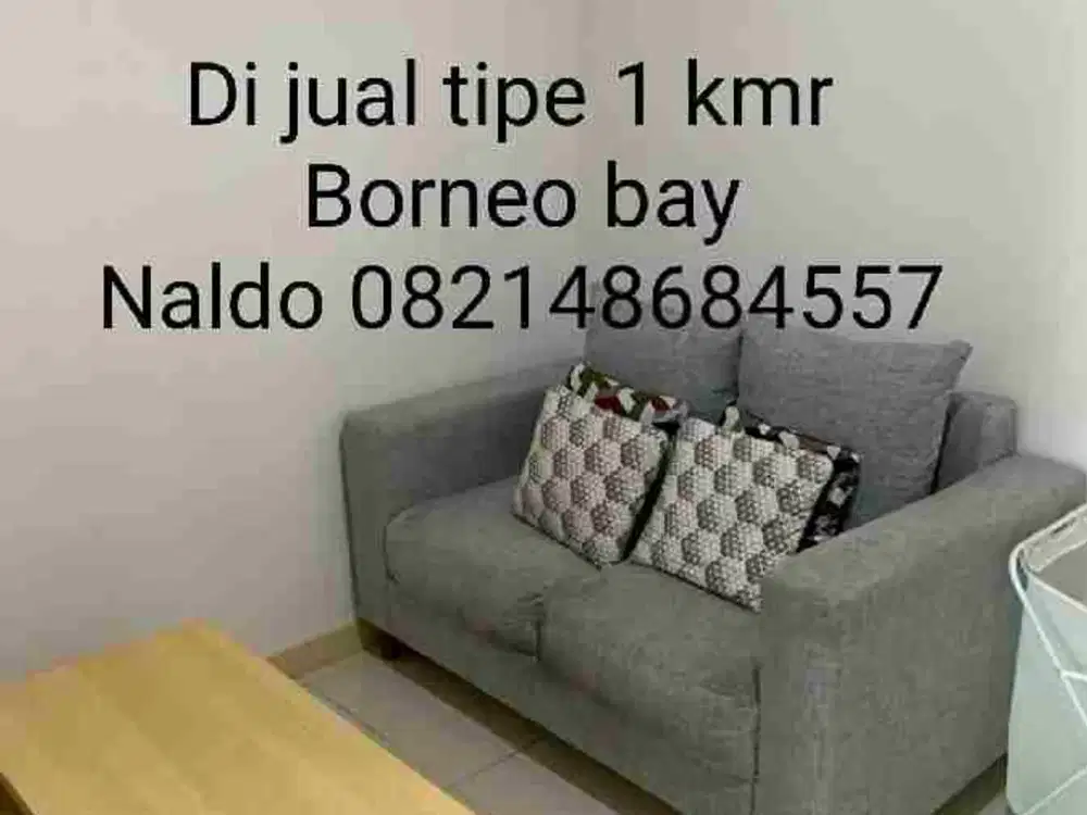Di jual tipe 1 kamar apartemen Borneo Bay