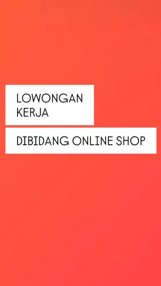 LOKER DIBIDANG ONLINE SHOP
