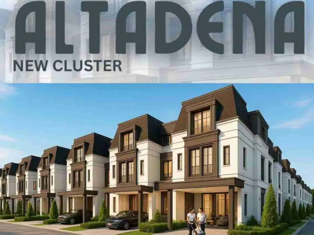 ALTADENA RESIDENCES BY PARAMOUNT LAND GADING SERPONG 3MAN TERMURAH DIKELASNYA