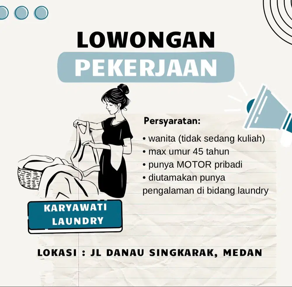 Butuh karyawati laundry