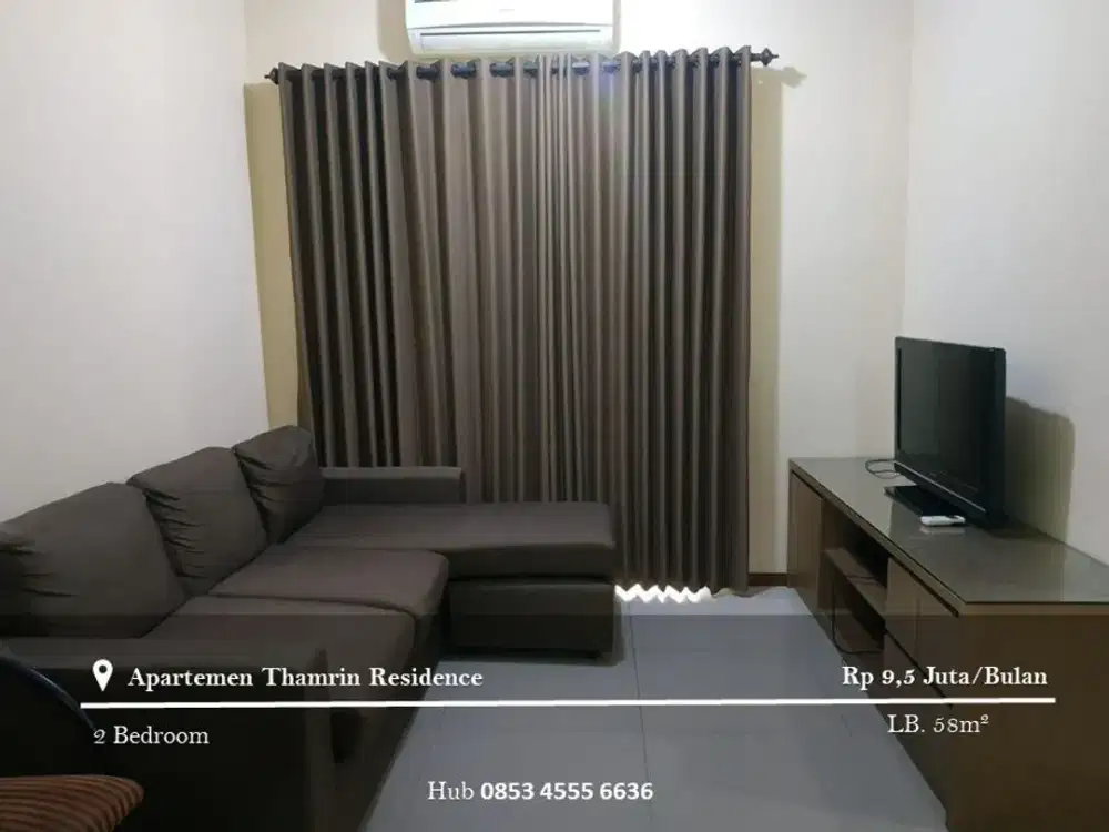 Disewakan Apartement Thamrin Residence Middle Floor 2BR Full Furnished