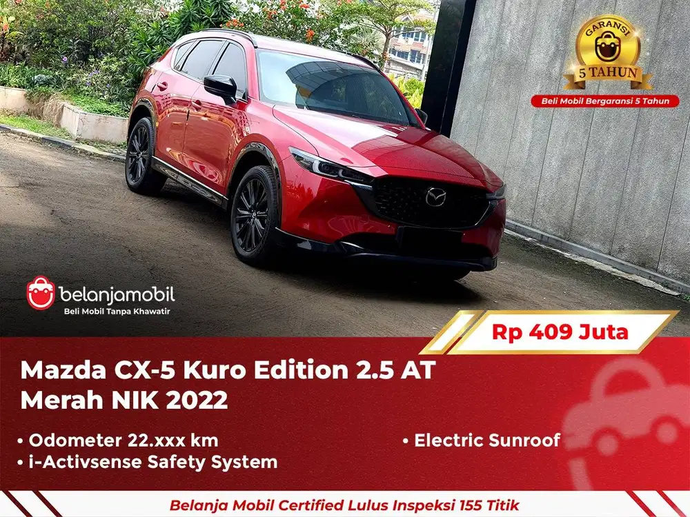 [ GARANSI 5TH ] Mazda CX-5 CX5 CX 5 Kuro Edition 2.5 AT NIK 2022/2023