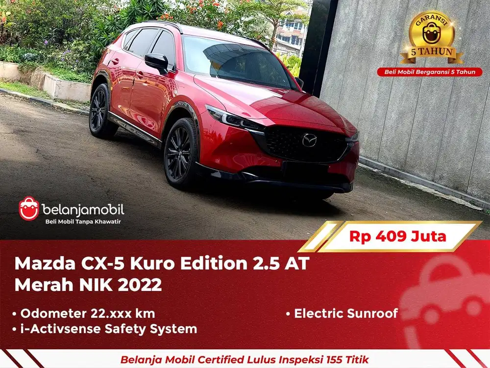 [ GARANSI 5TH ] Mazda CX-5 CX5 CX 5 Kuro Edition 2.5 AT 2022 2023