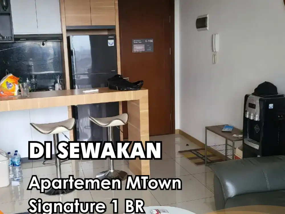 Di Sewakan !!! Disewakan Apartemen MTown Signature 1 Bedroom Fully Furnished