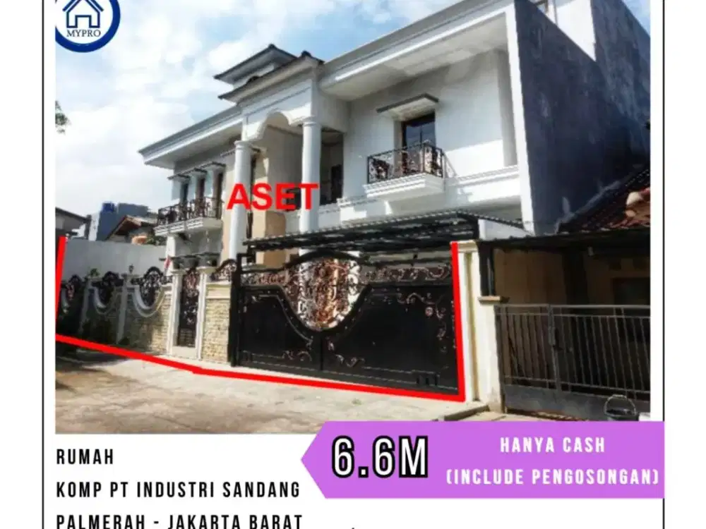 MURAH RUMAH KOMPLEKS PT INDUSTRI SANDANG - PALMERAH UKR 352 M2 HANYA CASH (SDH INCLUDE PENGOSONGAN)