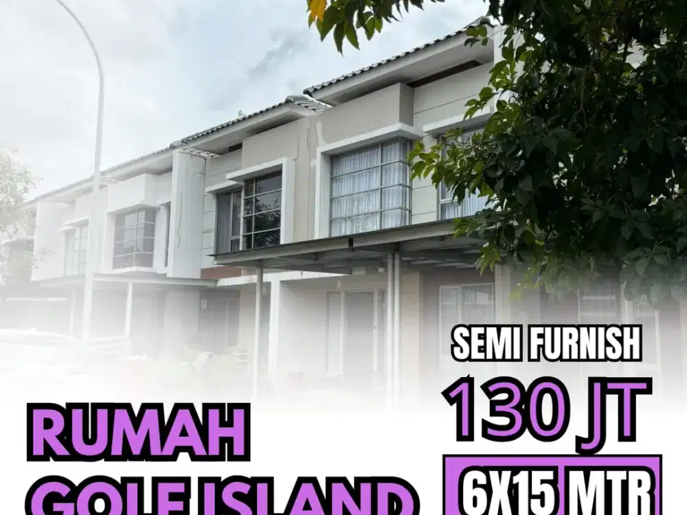 MURAH SEWA RUMAH GOLF ISLAND - PIK UKR 6X15 MTR SEMI FURNISH