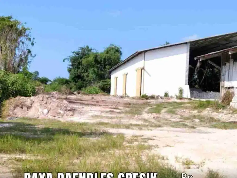 Termurah Dijual Gudang Ex-Pabrik Dolomit di Raya Deandles Gresik Sudah Urugan Bangunan Bagus Nol Raya Nasional Akses Tlailer 40 ft