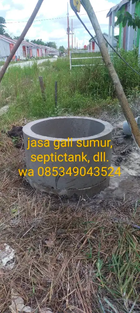 Jasa menggali sumur, septictank, dll. Juga sedia gorong2.