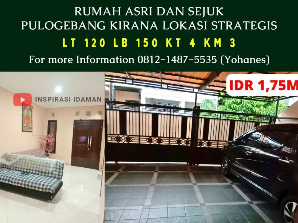 Rumah Asri dan Sejuk Pulogebang Kirana Lokasi Strategis