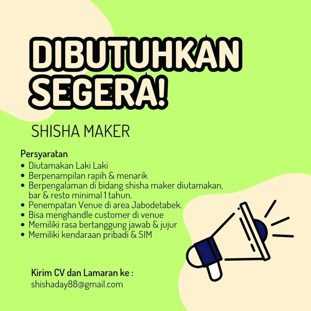 DIBUTUHKAN SHISHA MAKER