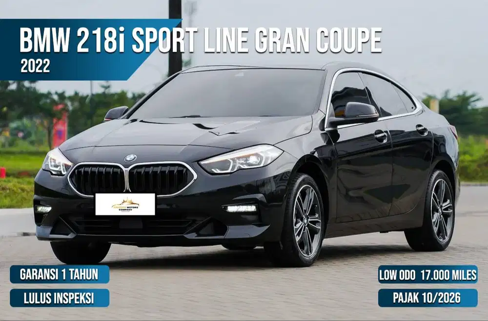 BMW 218i Sport Line Gran Coupe 2022 (Best Deals DP Minim)