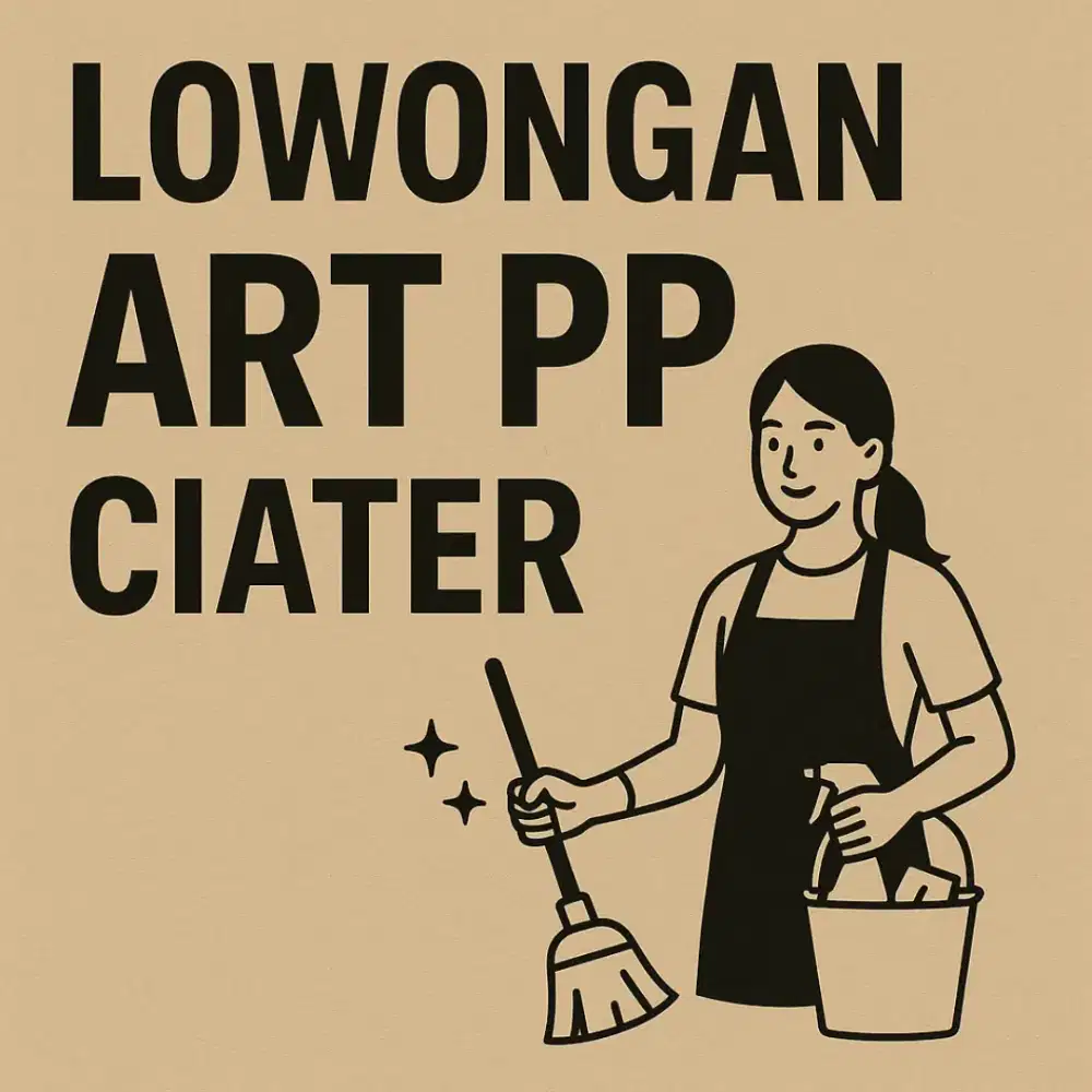 Dibutuhkan ART Pulang–Pergi di Ciater Tangsel