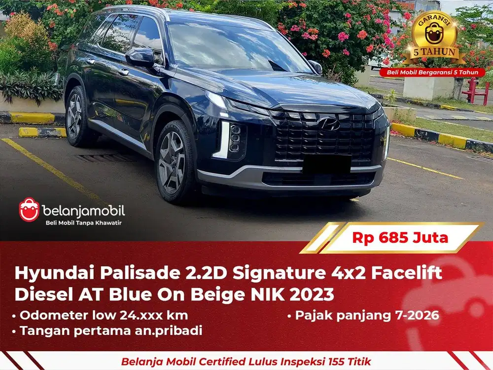 [ GARANSI 5TH ] Hyundai Palisade 2.2D Signature 4x2 Facelift 2023/2024