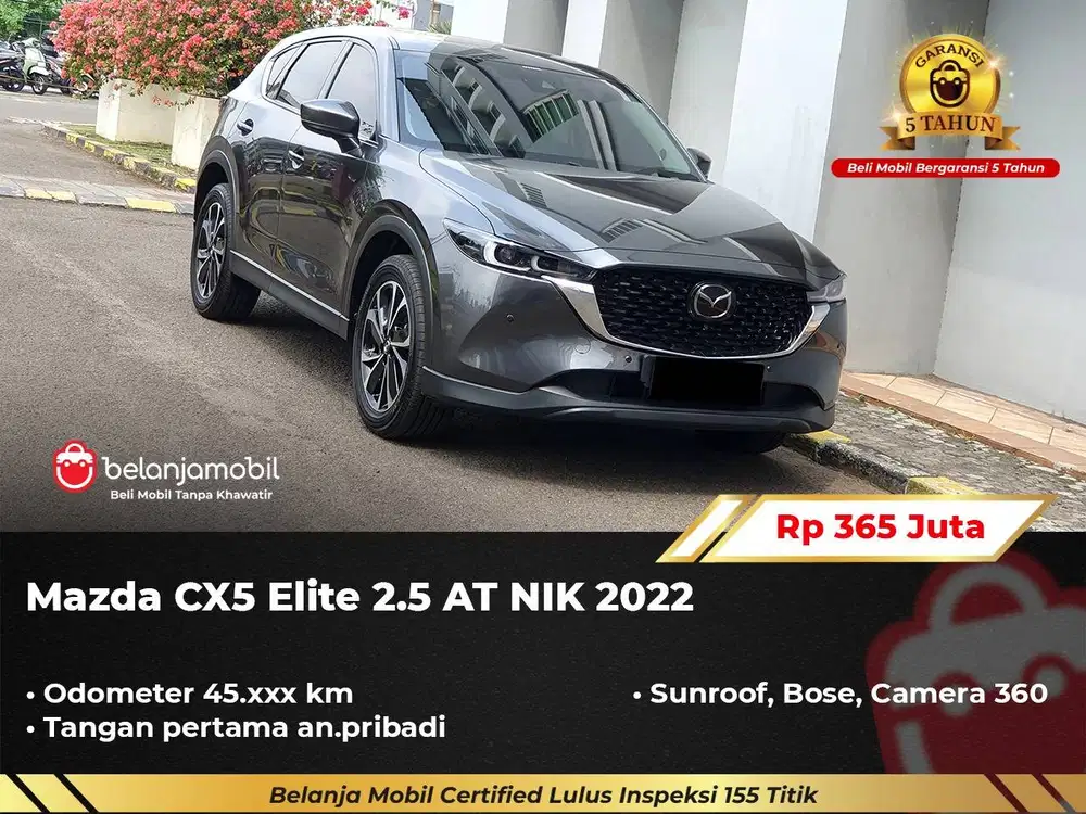 [ GARANSI 5TH ] Mazda CX-5 CX5 CX 5 Elite 2.5 AT 2022/2023