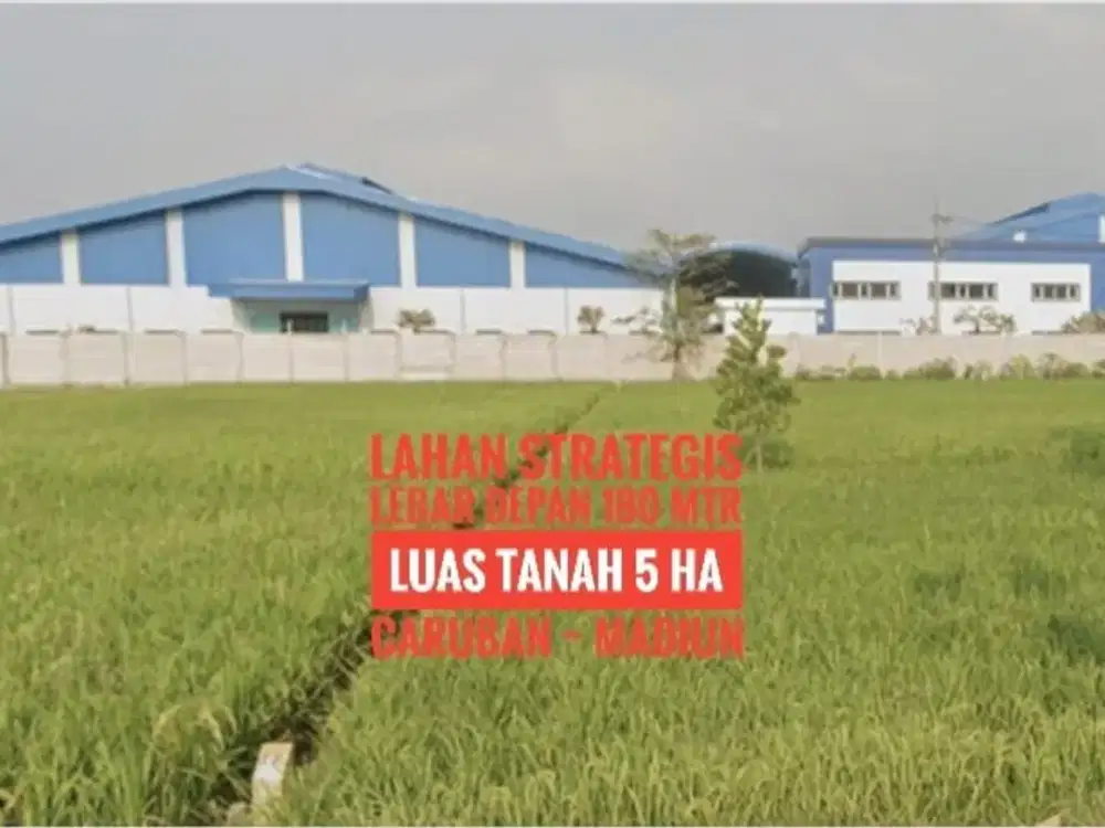 [H] Tanah Zona Industri LD 180 mtr, dekat Gerbang Tol CARUBAN Kab. Madiun, Lokasi Prospektif