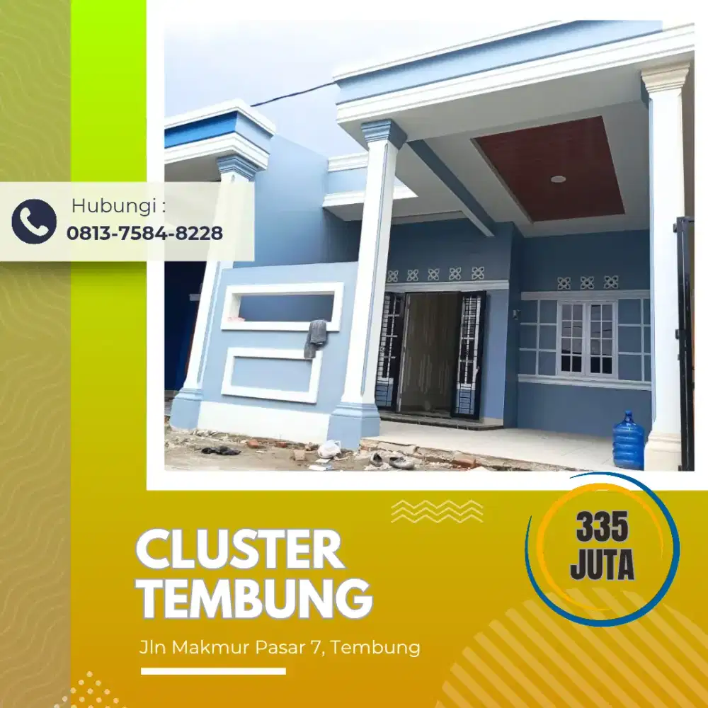 CLUSTER TEMBUNG TIPE 95 LUAS 5,7X21 M2